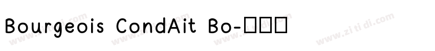 Bourgeois CondAit Bo字体转换